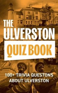 bokomslag Ulverston Quiz Book