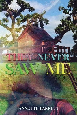 They Never Saw Me