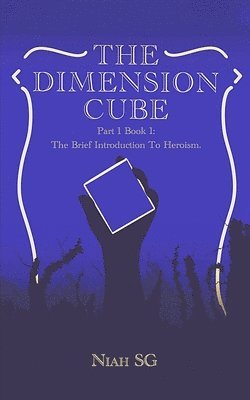 The Dimension Cube 1