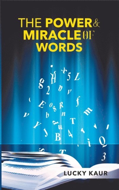 Lucky Kaur, Marcia M Publishing House, Marcia M. Publishing House - Power & Miracle Of Words, Häftad