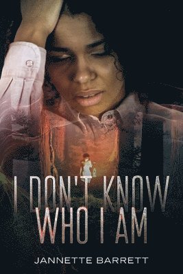 I Don't Know Who I Am