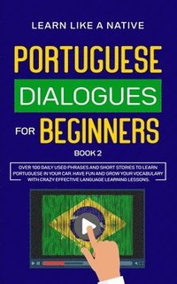 bokomslag Portuguese Dialogues for Beginners Book 2