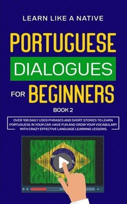Portuguese Dialogues for Beginners Book 2 1