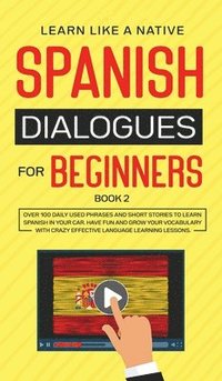 bokomslag Spanish Dialogues for Beginners Book 2