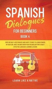 bokomslag Spanish Dialogues for Beginners Book 4