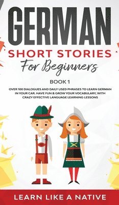 bokomslag German Short Stories for Beginners Book 1