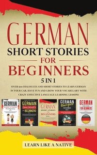bokomslag German Short Stories for Beginners 5 in 1