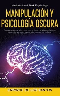 bokomslag Manipulación Y Psicología Oscura (Manipulation & Dark Psychology)