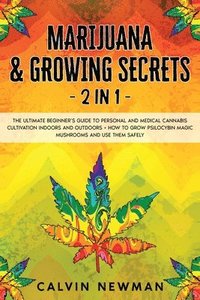 bokomslag Marijuana & Growing Secrets - 2 in 1