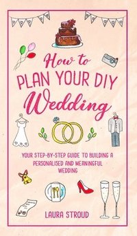 bokomslag How to Plan Your DIY Wedding