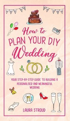 bokomslag How to Plan Your DIY Wedding