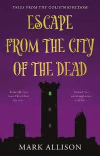 bokomslag Escape from the City of the Dead