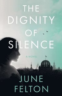 bokomslag Dignity of Silence
