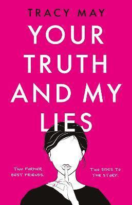 bokomslag Your Truth and My Lies