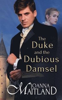 bokomslag Duke and the Dubious Damsel