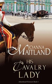 bokomslag His Cavalry Lady