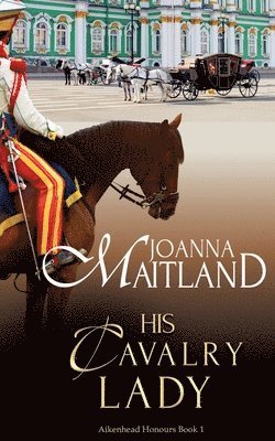 bokomslag His Cavalry Lady