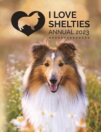 bokomslag I Love Shelties Annual