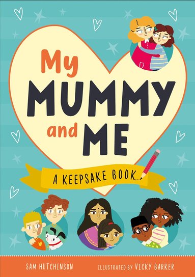 Sam Hutchinson - My Mummy and Me, Inbunden