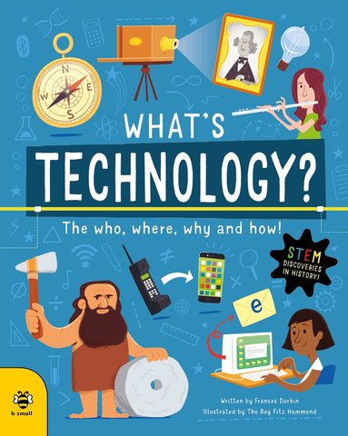 Frances Durkin - What's Technology?, Häftad