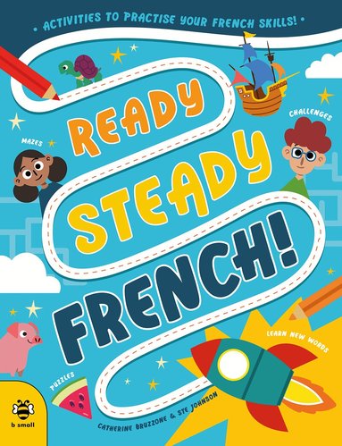 Catherine Bruzzone - Ready Steady French, Häftad