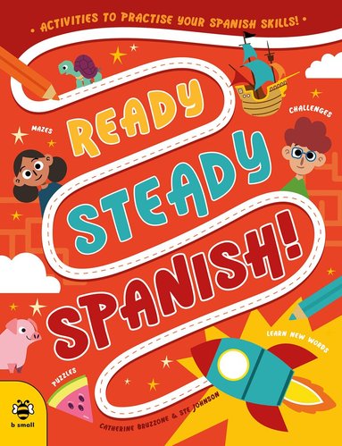 Catherine Bruzzone - Ready Steady Spanish, Häftad