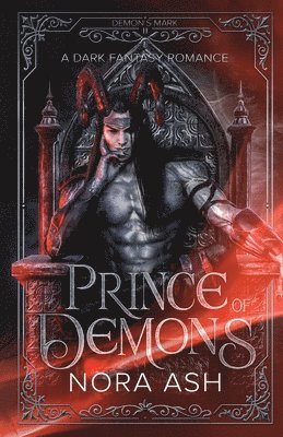Nora Ash - Prince of Demons, Häftad