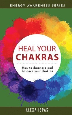 bokomslag Heal Your Chakras