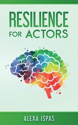 bokomslag Resilience for Actors