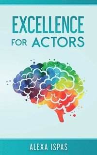 bokomslag Excellence for Actors