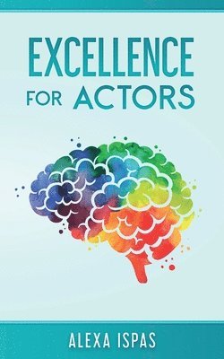 bokomslag Excellence for Actors