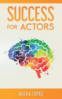 bokomslag Success for Actors