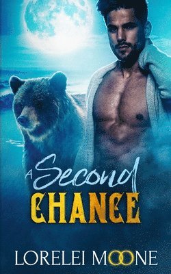 bokomslag Scottish Werebear: A Second Chance