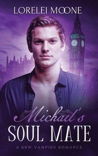 bokomslag Michael's Soul Mate
