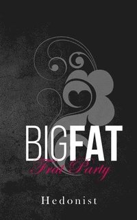 bokomslag Big Fat Frat Party