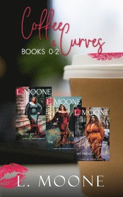 L Moone, L. Moone - Coffee & Curves, Häftad
