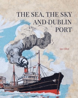The Sea, the Sky and Dublin Port 1