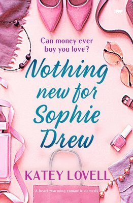bokomslag Nothing New for Sophie Drew: A Heart-Warming Romantic Comedy