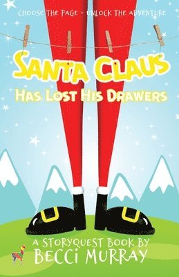 Santa Claus Has Lost His Drawers 1