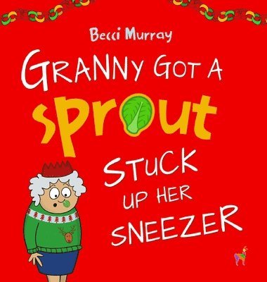 Granny Got a Sprout Stuck Up Her Sneezer 1