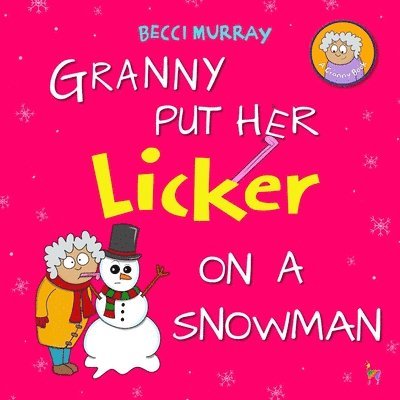 Granny Put Her Licker on a Snowman 1