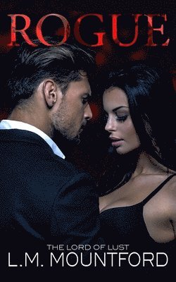 L M Mountford, L. M. Mountford, L.M. Mountford - Rogue, Häftad