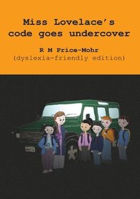 bokomslag Miss Lovelace's code goes undercover (dyslexia-friendly edition)