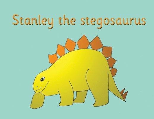 Stanley the stegosaurus 1