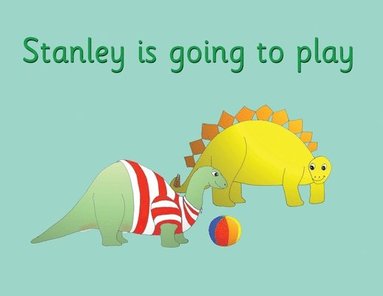 bokomslag Stanley is going to play