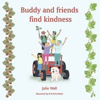 bokomslag Buddy and friends find kindness