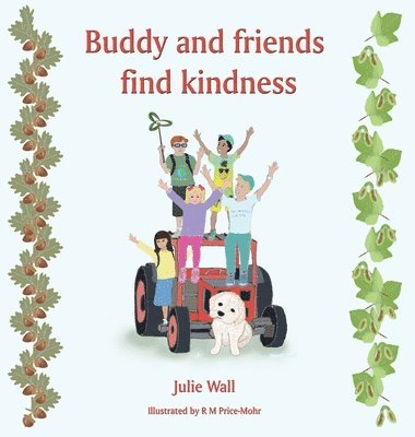 bokomslag Buddy and friends find kindness