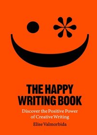 bokomslag The Happy Writing Book