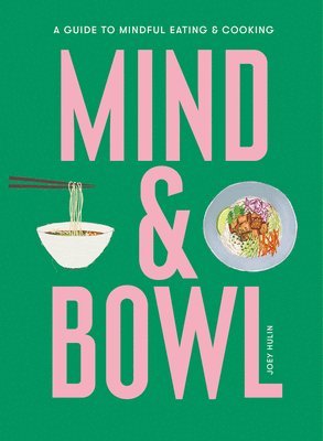 bokomslag Mind & Bowl