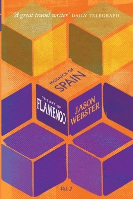 Jason Webster - Art of Flamenco, Häftad